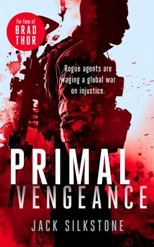 Primal Vengeance de Jack Silkstone