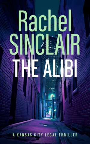 The Alibi de Rachel Sinclair