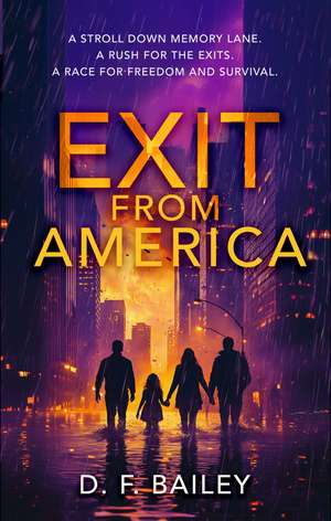 Exit from America de D F Bailey