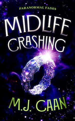 Midlife Crashing de M J Caan