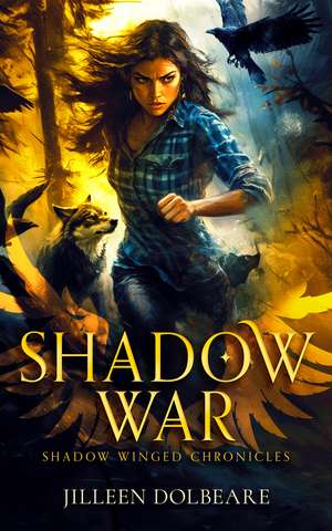 Shadow War de Jilleen Dolbeare