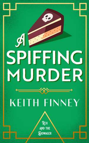 A Spiffing Murder de Keith Finney