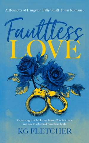 Faultless Love de K G Fletcher