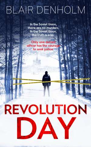Revolution Day de Blair Denholm