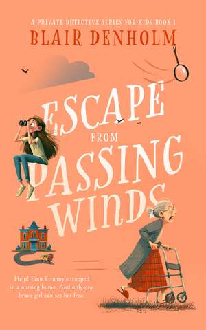 Escape from Passing Winds de Blair Denholm