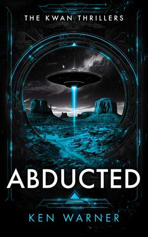 Abducted de Ken Warner