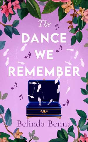 The Dance We Remember de Belinda Benna