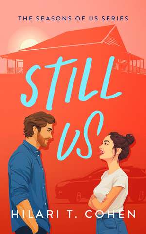 Still Us de Hilari T Cohen