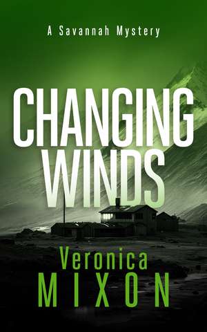 Changing Winds de Veronica Mixon