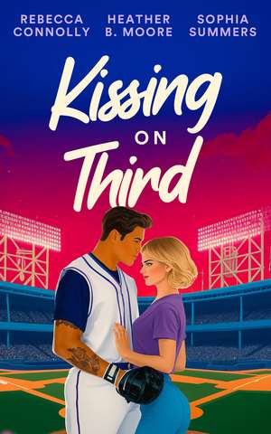 Kissing on Third de Heather B. Moore