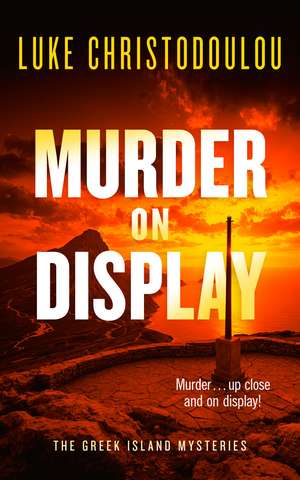 Murder on Display de Luke Christodoulou