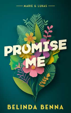 Promise Me de Belinda Benna