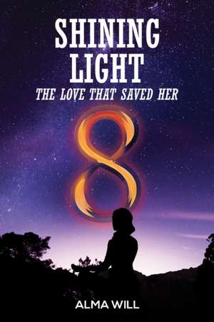 Shining Light de Alma Will