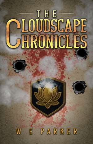 The Cloudscape Chronicles de W E Parker