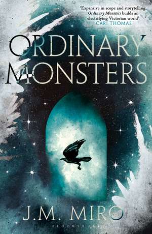 Ordinary Monsters de J. M. Miro