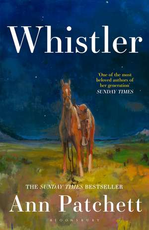 Whistler de Ann Patchett
