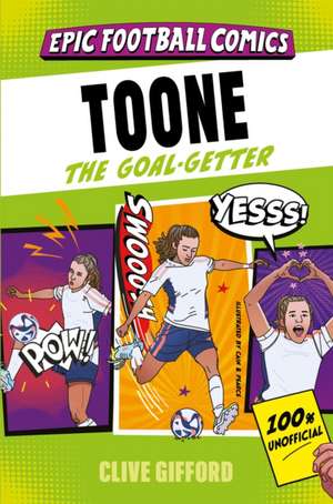 Toone de Clive Gifford