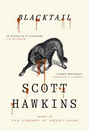 Blacktail de Scott Hawkins