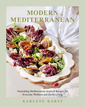 Modern Mediterranean de Karlene Karst