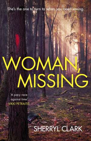 Woman, Missing de Sherryl Clark