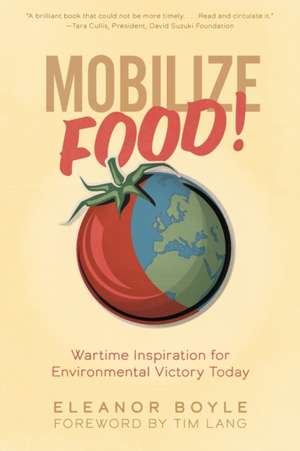 Mobilize Food! de Eleanor Boyle