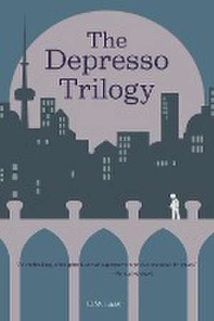 The Depresso Trilogy de O. W. Láav