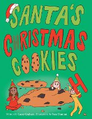 Santa's Christmas Cookies de Lacey Graham