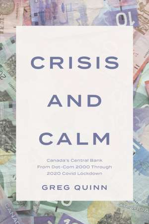 Crisis and Calm de Greg Quinn