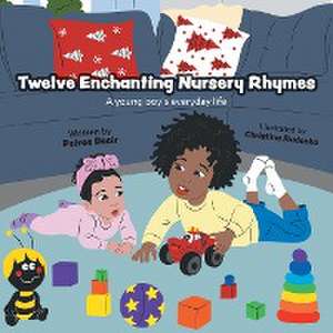 Twelve Enchanting Nursery Rhymes de Petros Desir