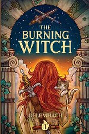 The Burning Witch de Delemhach