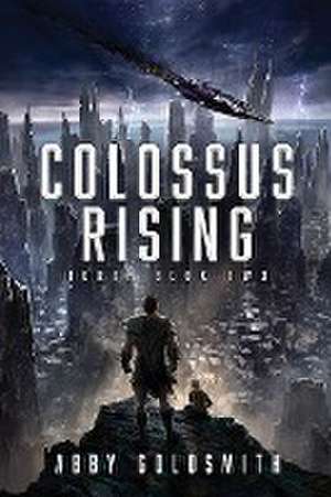 Colossus Rising de Abby Goldsmith