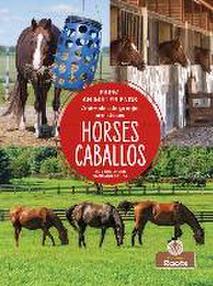 Caballos (Horses) Bilingual Eng/Spa de Amy Culliford