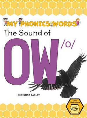 The Sound of Ow /O de Christina Earley