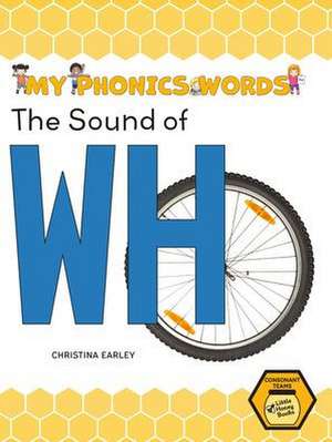 The Sound of Wh de Christina Earley