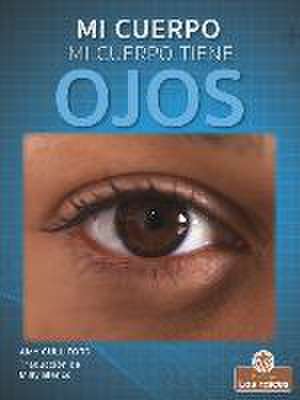 Mi Cuerpo Tiene Ojos (My Body Has Eyes) de Amy Culliford