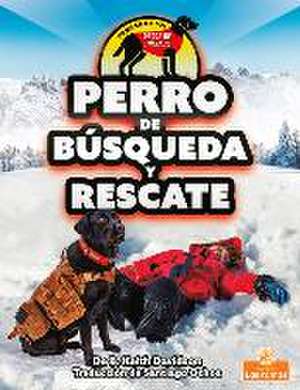 Perro de Búsqueda Y Rescate (Search and Rescue Dog) de B Keith Davidson