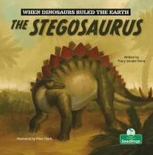 The Stegosaurus de Tracy Vonder Brink