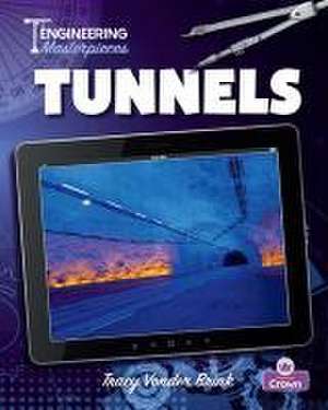 Tunnels de Tracy Vonder Brink