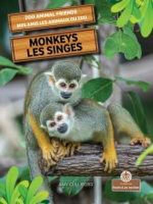 Monkeys (Les Singes) Bilingual Eng/Fre de Amy Culliford