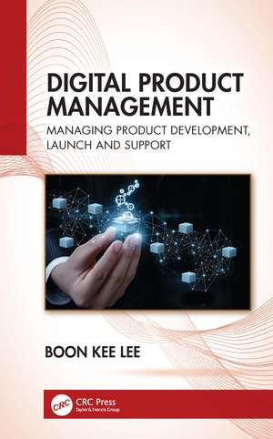 Digital Product Management de Boon Kee Lee