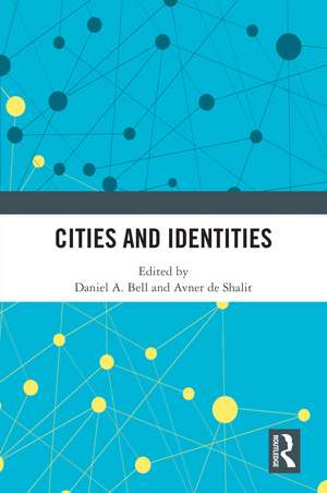 Cities and Identities de Daniel A. Bell