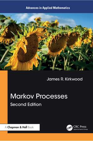 Markov Processes de James R. Kirkwood