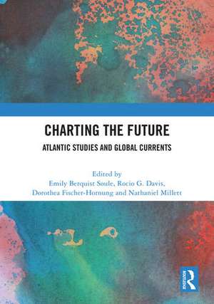 Charting the Future de Emily Berquist Soule