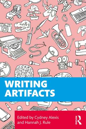 Writing Artifacts de Cydney Alexis