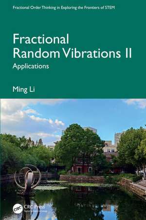 Fractional Random Vibrations II de Ming Li