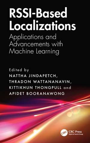 RSSI-Based Localizations: Applications and Advancements with Machine Learning de Nattha Jindapetch