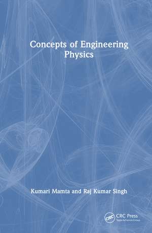 Concepts of Engineering Physics de Kumari Mamta