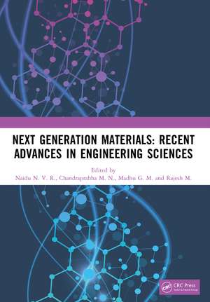 Next Generation Materials: Recent Advances in Engineering Sciences de Naidu N. V. R.