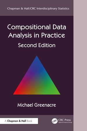 Compositional Data Analysis in Practice de Michael Greenacre