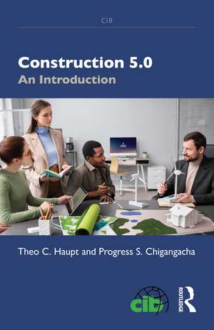 Construction 5.0: An Introduction de Theo C. Haupt